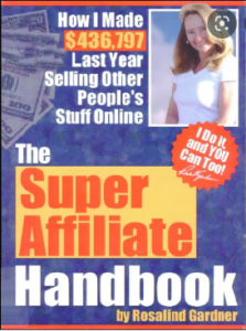 Read Last Version of Rosalind Gardner Super affiliate Handbook 